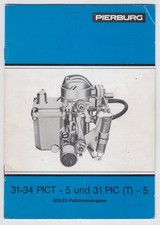 Handbuch Pierburg Solex Fallstromvergaser 31-34 PICT - 5 und 31 Pic (T) - 5