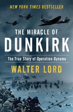 The Miracle of Dunkirk The