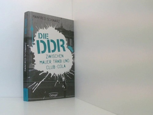 Die ddr zwischen mauer - die, trabi