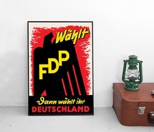 Poster: Wählt FDP! Dann