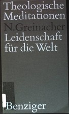 Leidenschaft für die Welt : Was uns Albertus Magnus zu sagen hat. Theologische M