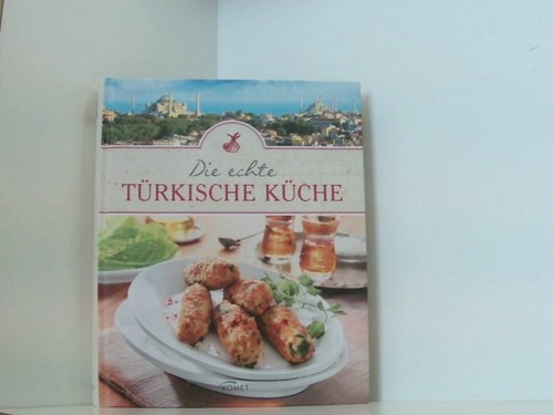 Die echte türkische küche - echte,