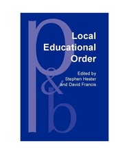 Local Education Order: Enthnomethodological Studies of Knowledge in Action 