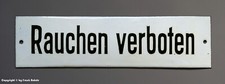 ALTES Emailschild - Rauchen verboten - wohl um 1935...30,5 x 8,1 cm