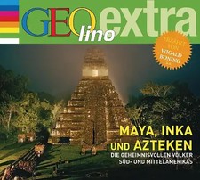 Maya, Inka und Azteken - Die