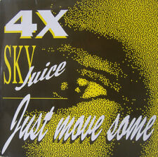4 X Sky Juice - Just Move Some (12") (Very Good Plus (VG+)) - 1464147727