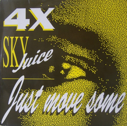 Sky juice just move - 4, some