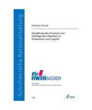 Gestaltung des Einsatzes von intelligenten Objekten in Produktion und Logistik, 