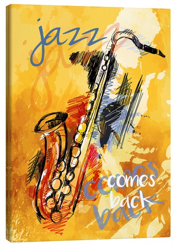 Leinwandbild jazz comes - back,
