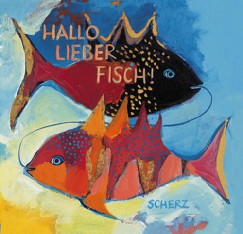 Hallo lieber fisch rosina - lieber,