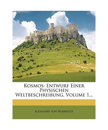 Kosmos entwurf einer - kosmos:,