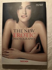 The New Erotic Photography - von Eric Kroll & Dian Hanson - Taschen Verlag