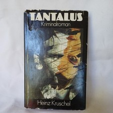 Heinz Kruschel: Tantalus, Kriminalroman