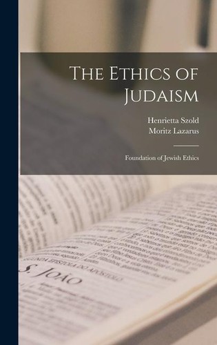 The ethics judaism - the, of