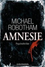Amnesie: Joe OLoughlins 2. Fall von Robotham, Michael | Buch | Zustand gut
