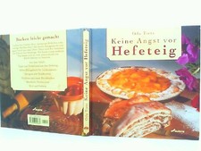 Keine Angst vor Hefeteig