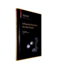 Influenza Vaccines for the