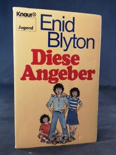 Diese angeber enid blyton - diese,
