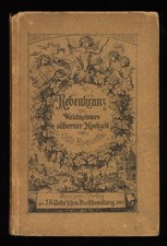 Rebenkranz zu Waldmeisters Silberner Hochzeit. Roquette, Otto: