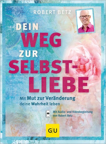 Dein weg zur selbstliebe - weg,