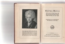 Goethes Mutter 1922 Von Dr. Käte Eischendorf und Karl Köster Ebenhausen bei Münc