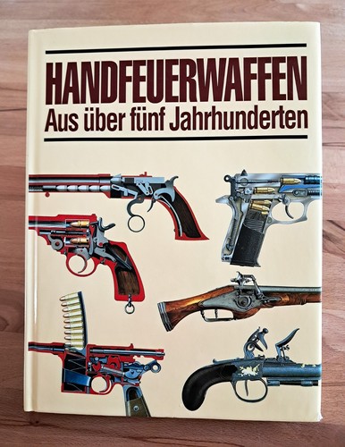 Buch handfeuerwaffen aus über - buch,