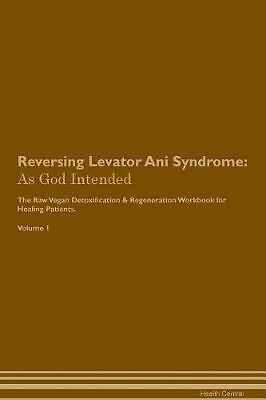 Reversing levator ani - levator,