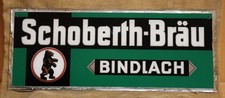 altes Glasschild Schoberth Bräu Bindlach ca. 50 x 20 Brauerei Schild b. Bayreuth