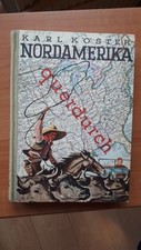 altes Buch 1938 Karl Köster USA "Nordamerika querdurch" Roadtrip Reisebericht