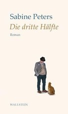 Die dritte Hälfte: Roman von