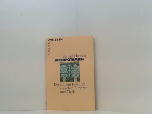 Mesopotamien die antiken - mesopotamien:,