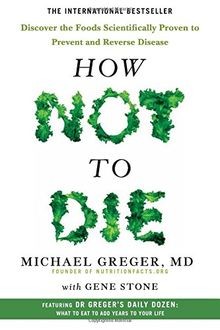 How not die discover the - not, die: