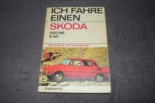Reparaturanleitung Reparaturhandbuch Ich fahre einen Skoda 1000 MB / S 100