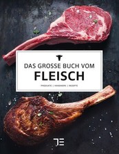 Das große Buch vom Fleisch (TEUBNER Edition) Teubner: