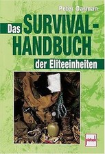 Das Survivalhandbuch der Eliteeinheiten von Darman,... | Buch | Zustand sehr gut