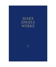 MEW / Marx-Engels-Werke Band 3, Engels, Friedrich