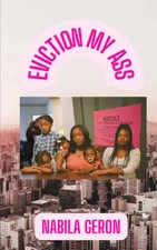 Nabila Geron | Eviction My Ass | Taschenbuch | Englisch (2022) | Nabby Geron