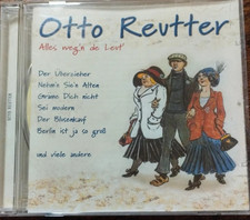 CD OTTO REUTTER - ALLES WEG'N
