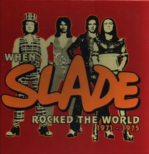 Slade when rocked the - when,