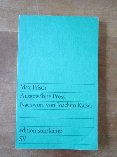 Max frisch ausgewählte - max,