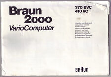 Bedienungsanleitung Braun 2000 Vario Computer  370 BVC und 410 VC 