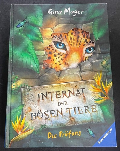 Internat der bösen tiere - der, band