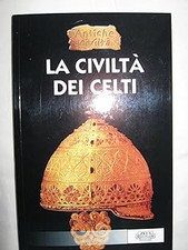 DIE ZIVILISATION DER KELTEN -