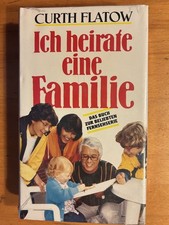 Curth Flatow + Ich heirate eine Familie - Das Buch zur Serie - geb. Ausgabe neu