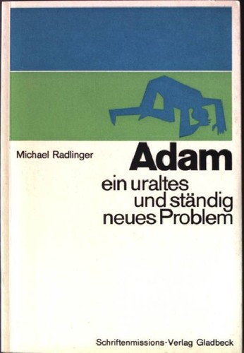 Adam ein uraltes und - ein, ständig