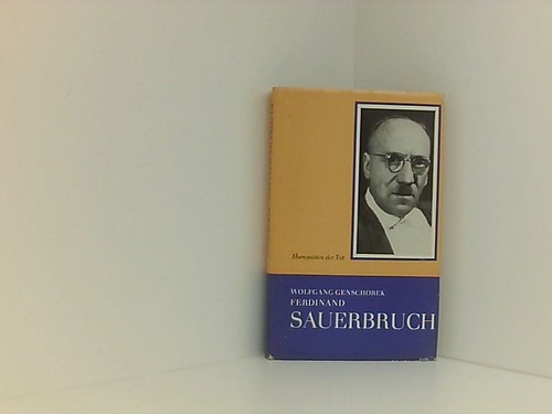 Ferdinand sauerbruch ein - sauerbruch.,