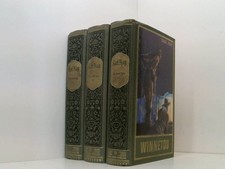 Winnetou I,II,III. Reiseerzählung. Band 1-3. May's gesammelte Werke Band 7,8 und