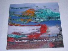 Elger, Dietmar:Gerhard Richter - Übermalte Fotografien