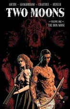Two Moons, Volume 1: The Iron
