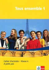 Tous ensemble 1 Klasse 6 Cahier d´activites Arbeitsheft ISBN 9783125239982 NEU